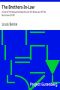 [Gutenberg 25056] • The Brothers-In-Law: A Tale Of The Equatorial Islands; and The Brass Gun Of The Buccaneers / 1901